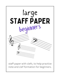 large staff paper for beginners